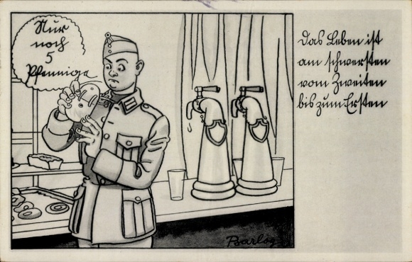 Künstler Ak Barlog, Deutsche Wehrmacht,Das Leben ist am schwersten vom zweiten bis zum ersten,Pleite