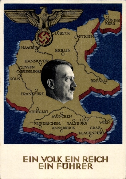 Ak Ein Volk ein Reich ein Führer, Propaganda, Adler, Landkarte, III. Reich