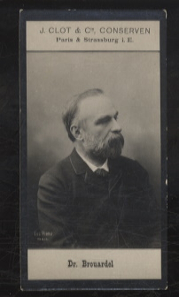 Sammelbild J. Clot & Cie. Konserven, Foto Adel Dr. Brouardel, franz. Gelehrter
