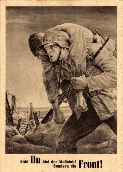 Künstler Ak Tschech, Will, Nicht Du bist der Maßstab sondern die Front, Wehrmacht, Tag der NSDAP