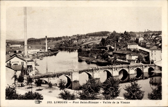 Ak Limoges Haute Vienne, Brücke Pont Saint-Etienne, Fluss Vienne, Landschaft, Limoges