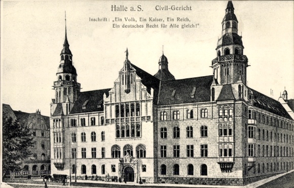 Ak Halle Saale, Zivil Gericht mit Inschrift Volk Kaiser