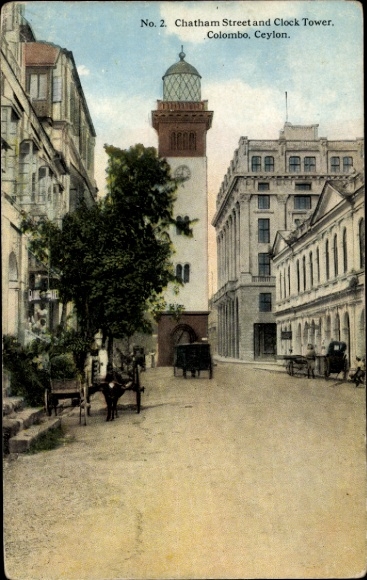 Ak Colombo Ceylon Sri Lanka, Glockenturm, Leuchtturm, Chatham Straße