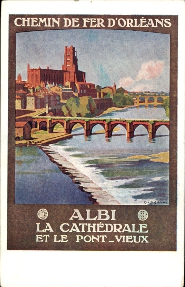 Künstler Ak Duval, C., Albi Tarn, Die Kathedrale und der Pont Vieux, Orleans Railway