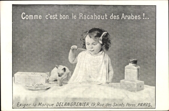 CPA Comme c'est bon le Racahout des Arabes, Exiger la Marque Delangrenier