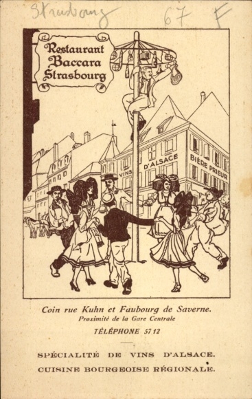 Ak Strasbourg Straßburg Elsass Bas Rhin, Restaurant Baccara, Trachtengruppe tanzt um Festbaum