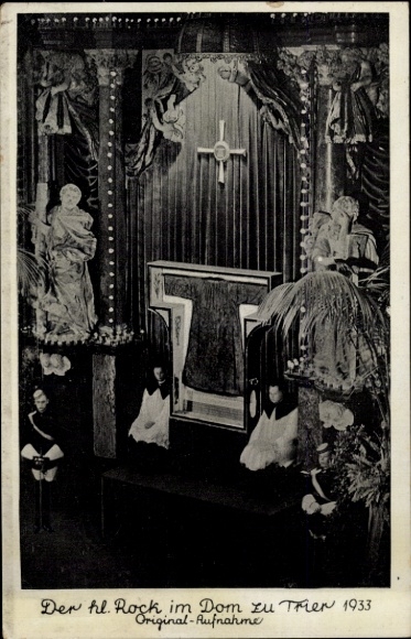 Ak Trier, Der Heilige Rock im Dom 1933