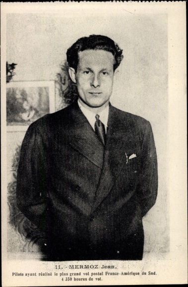 Ak Jean Mermoz, Pilote ayant realise le plus grand vol postal France ...