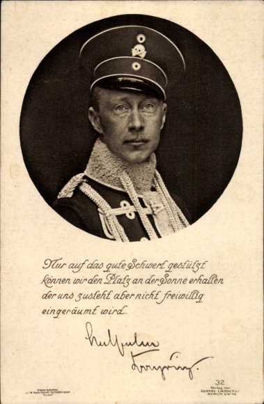 Ak Kronprinz Wilhelm in Uniform, Zitat, Nur auf das gute Schwert gestützt...