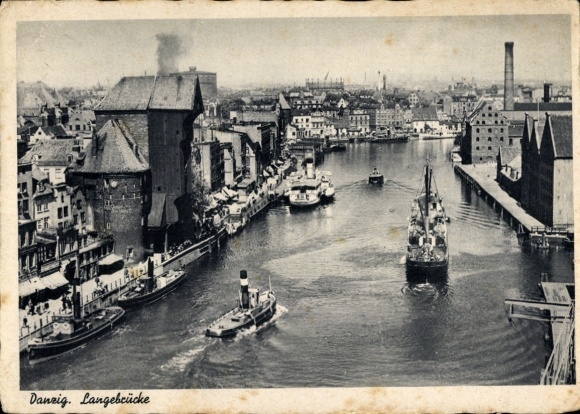 Ak Gdańsk Danzig,  Langebrücke, Schiffe auf dem Wasser, Stadtansicht